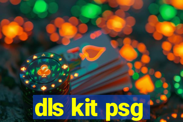 dls kit psg